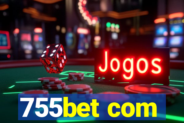 755bet com